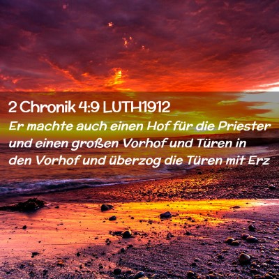 Picture 02 - 2 Chronik 4:9 LUTH1912 - Er machte auch einen Hof für die Priester und - Bible Verse Picture