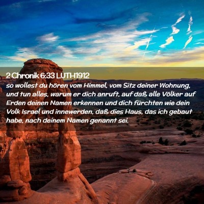 Picture 02 - 2 Chronik 6:33 LUTH1912 - so wollest du hören vom Himmel, vom Sitz deiner - Bible Verse Picture