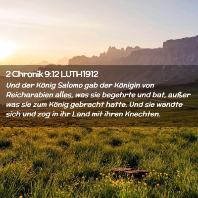 Picture 02 - 2 Chronik 9:12 LUTH1912 - Und der König Salomo gab der Königin von - Bible Verse Picture