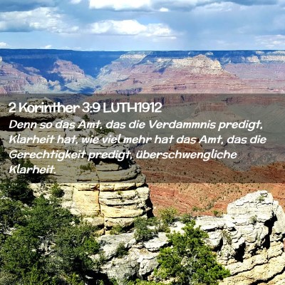 Picture 02 - 2 Korinther 3:9 LUTH1912 - Denn so das Amt, das die Verdammnis predigt, - Bible Verse Picture