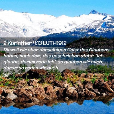 Picture 02 - 2 Korinther 4:13 LUTH1912 - Dieweil wir aber denselbigen Geist des Glaubens - Bible Verse Picture