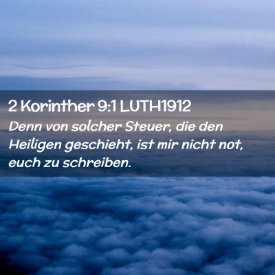 Picture 02 - 2 Korinther 9:1 LUTH1912 - Denn von solcher Steuer, die den Heiligen - Bible Verse Picture