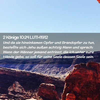 Picture 02 - 2 Könige 10:24 LUTH1912 - Und da sie hineinkamen Opfer und Brandopfer zu - Bible Verse Picture