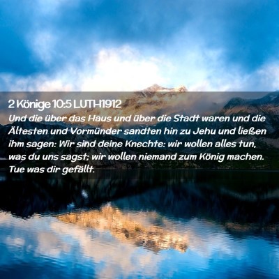 Picture 02 - 2 Könige 10:5 LUTH1912 - Und die über das Haus und über die Stadt waren - Bible Verse Picture