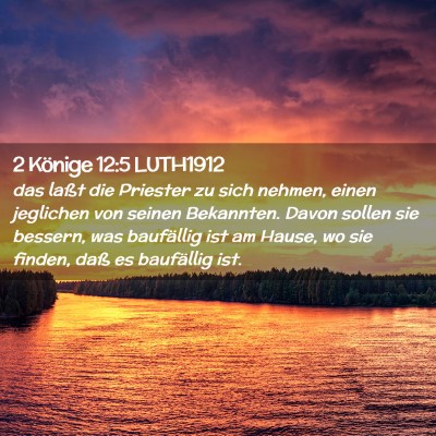 Picture 02 - 2 Könige 12:5 LUTH1912 - das laßt die Priester zu sich nehmen, einen - Bible Verse Picture