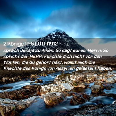 Picture 02 - 2 Könige 19:6 LUTH1912 - sprach Jesaja zu ihnen: So sagt eurem Herrn: So - Bible Verse Picture