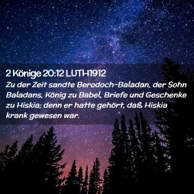 Picture 02 - 2 Könige 20:12 LUTH1912 - Zu der Zeit sandte Berodoch-Baladan, der Sohn - Bible Verse Picture