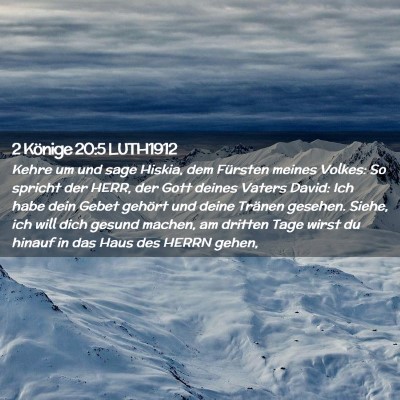 Picture 02 - 2 Könige 20:5 LUTH1912 - Kehre um und sage Hiskia, dem Fürsten meines - Bible Verse Picture