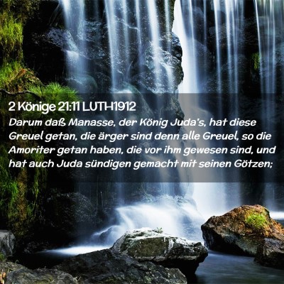 Picture 02 - 2 Könige 21:11 LUTH1912 - Darum daß Manasse, der König Juda's, hat diese - Bible Verse Picture