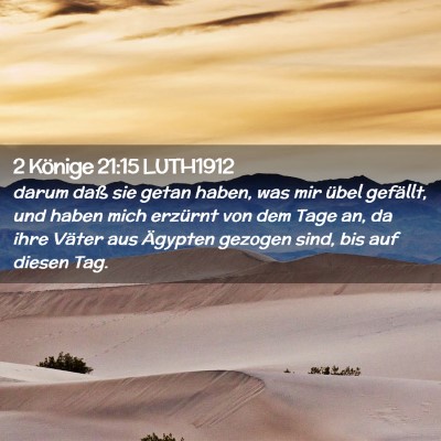 Picture 02 - 2 Könige 21:15 LUTH1912 - darum daß sie getan haben, was mir übel - Bible Verse Picture