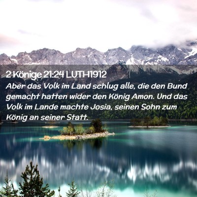 Picture 02 - 2 Könige 21:24 LUTH1912 - Aber das Volk im Land schlug alle, die den Bund - Bible Verse Picture