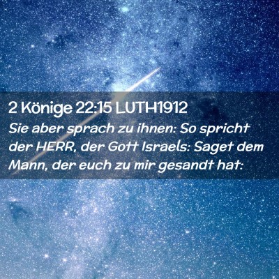 Picture 02 - 2 Könige 22:15 LUTH1912 - Sie aber sprach zu ihnen: So spricht der HERR, - Bible Verse Picture