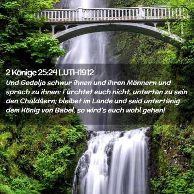 Picture 02 - 2 Könige 25:24 LUTH1912 - Und Gedalja schwur ihnen und ihren Männern und - Bible Verse Picture