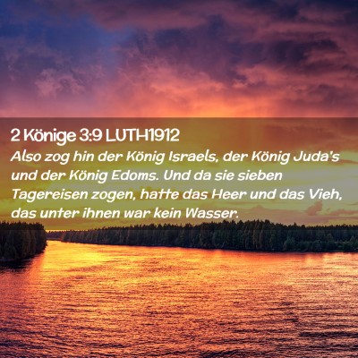 Picture 02 - 2 Könige 3:9 LUTH1912 - Also zog hin der König Israels, der König - Bible Verse Picture