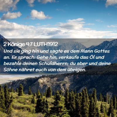 Picture 02 - 2 Könige 4:7 LUTH1912 - Und sie ging hin und sagte es dem Mann Gottes an. - Bible Verse Picture