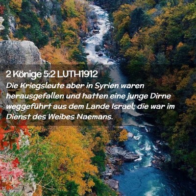 Picture 02 - 2 Könige 5:2 LUTH1912 - Die Kriegsleute aber in Syrien waren - Bible Verse Picture