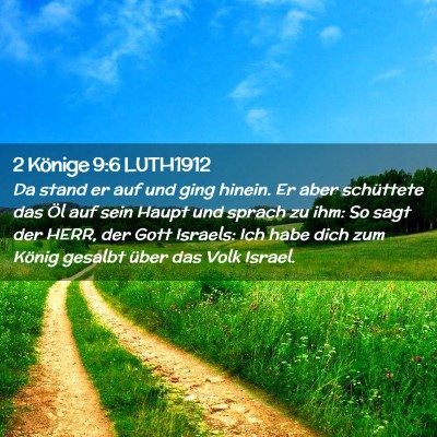 Picture 02 - 2 Könige 9:6 LUTH1912 - Da stand er auf und ging hinein. Er aber - Bible Verse Picture