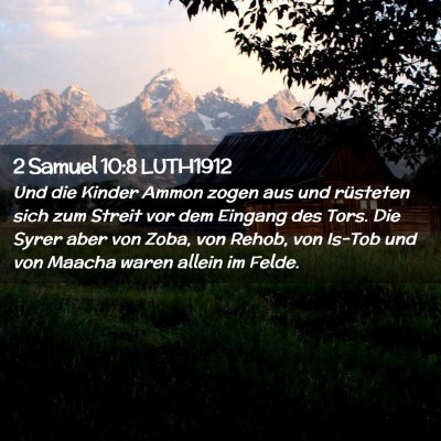 Picture 02 - 2 Samuel 10:8 LUTH1912 - Und die Kinder Ammon zogen aus und rüsteten sich - Bible Verse Picture