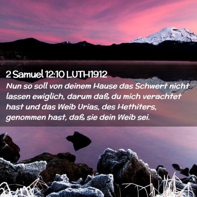 Picture 02 - 2 Samuel 12:10 LUTH1912 - Nun so soll von deinem Hause das Schwert nicht - Bible Verse Picture
