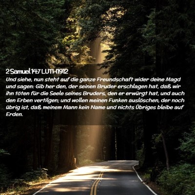 Picture 02 - 2 Samuel 14:7 LUTH1912 - Und siehe, nun steht auf die ganze Freundschaft - Bible Verse Picture