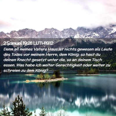 Picture 02 - 2 Samuel 19:28 LUTH1912 - Denn all meines Vaters Haus ist nichts gewesen - Bible Verse Picture