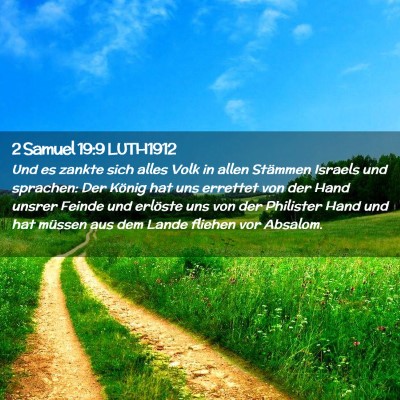 Picture 02 - 2 Samuel 19:9 LUTH1912 - Und es zankte sich alles Volk in allen Stämmen - Bible Verse Picture