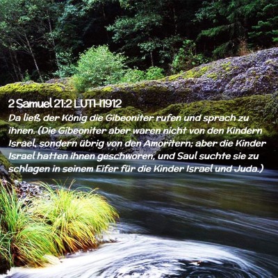 Picture 02 - 2 Samuel 21:2 LUTH1912 - Da ließ der König die Gibeoniter rufen und - Bible Verse Picture