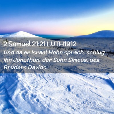 Picture 02 - 2 Samuel 21:21 LUTH1912 - Und da er Israel Hohn sprach, schlug ihn - Bible Verse Picture