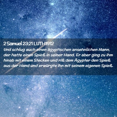 Picture 02 - 2 Samuel 23:21 LUTH1912 - Und schlug auch einen ägyptischen ansehnlichen - Bible Verse Picture