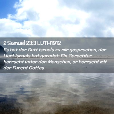 Picture 02 - 2 Samuel 23:3 LUTH1912 - Es hat der Gott Israels zu mir gesprochen, der - Bible Verse Picture