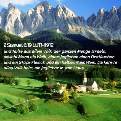 Picture 02 - 2 Samuel 6:19 LUTH1912 - und teilte aus allem Volk, der ganzen Menge - Bible Verse Picture