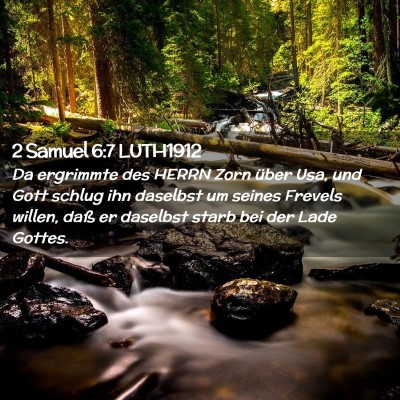 Picture 02 - 2 Samuel 6:7 LUTH1912 - Da ergrimmte des HERRN Zorn über Usa, und Gott - Bible Verse Picture