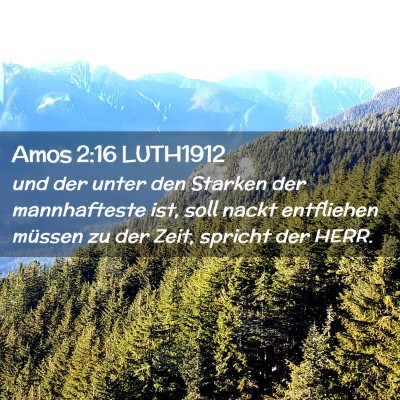 Picture 02 - Amos 2:16 LUTH1912 - und der unter den Starken der mannhafteste ist, - Bible Verse Picture