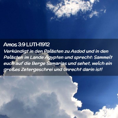 Picture 02 - Amos 3:9 LUTH1912 - Verkündigt in den Palästen zu Asdod und in den - Bible Verse Picture
