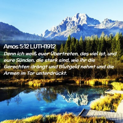 Picture 02 - Amos 5:12 LUTH1912 - Denn ich weiß euer Übertreten, des viel ist, - Bible Verse Picture