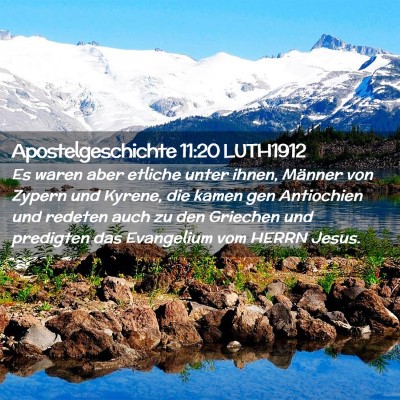 Picture 02 - Apostelgeschichte 11:20 LUTH1912 - Es waren aber etliche unter ihnen, Männer von - Bible Verse Picture