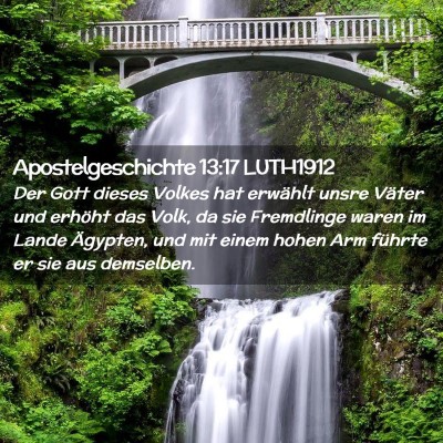 Picture 02 - Apostelgeschichte 13:17 LUTH1912 - Der Gott dieses Volkes hat erwählt unsre Väter - Bible Verse Picture
