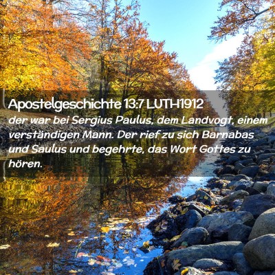 Picture 02 - Apostelgeschichte 13:7 LUTH1912 - der war bei Sergius Paulus, dem Landvogt, einem - Bible Verse Picture