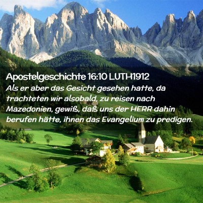 Picture 02 - Apostelgeschichte 16:10 LUTH1912 - Als er aber das Gesicht gesehen hatte, da - Bible Verse Picture