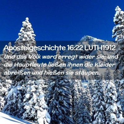 Picture 02 - Apostelgeschichte 16:22 LUTH1912 - Und das Volk ward erregt wider sie; und die - Bible Verse Picture