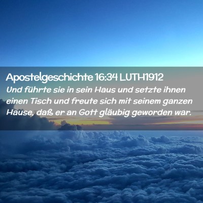 Picture 02 - Apostelgeschichte 16:34 LUTH1912 - Und führte sie in sein Haus und setzte ihnen - Bible Verse Picture