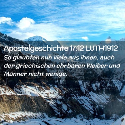 Picture 02 - Apostelgeschichte 17:12 LUTH1912 - So glaubten nun viele aus ihnen, auch der - Bible Verse Picture