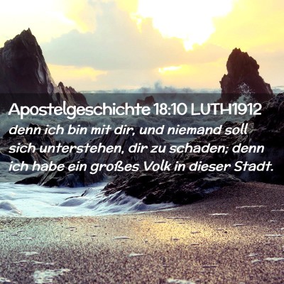 Picture 02 - Apostelgeschichte 18:10 LUTH1912 - denn ich bin mit dir, und niemand soll sich - Bible Verse Picture