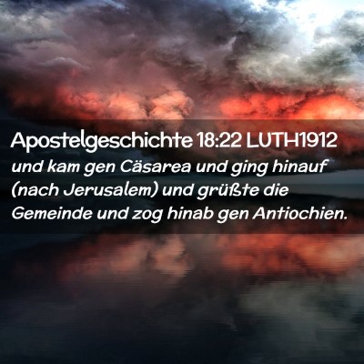 Picture 02 - Apostelgeschichte 18:22 LUTH1912 - und kam gen Cäsarea und ging hinauf (nach - Bible Verse Picture