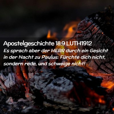 Picture 02 - Apostelgeschichte 18:9 LUTH1912 - Es sprach aber der HERR durch ein Gesicht in der - Bible Verse Picture