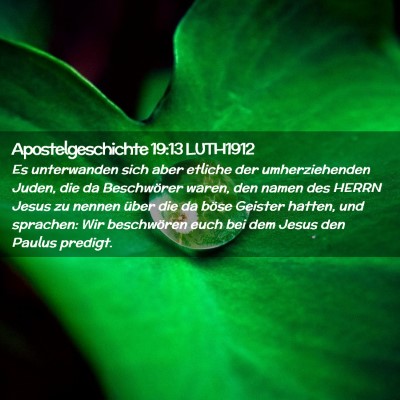 Picture 02 - Apostelgeschichte 19:13 LUTH1912 - Es unterwanden sich aber etliche der - Bible Verse Picture