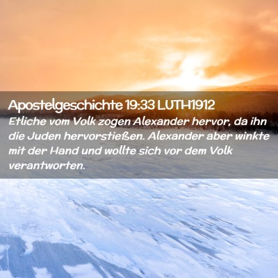 Picture 02 - Apostelgeschichte 19:33 LUTH1912 - Etliche vom Volk zogen Alexander hervor, da ihn - Bible Verse Picture