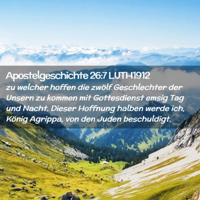 Picture 02 - Apostelgeschichte 26:7 LUTH1912 - zu welcher hoffen die zwölf Geschlechter der - Bible Verse Picture