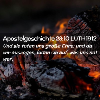 Picture 02 - Apostelgeschichte 28:10 LUTH1912 - Und sie taten uns große Ehre; und da wir - Bible Verse Picture