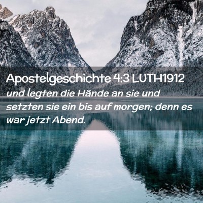 Picture 02 - Apostelgeschichte 4:3 LUTH1912 - und legten die Hände an sie und setzten sie ein - Bible Verse Picture